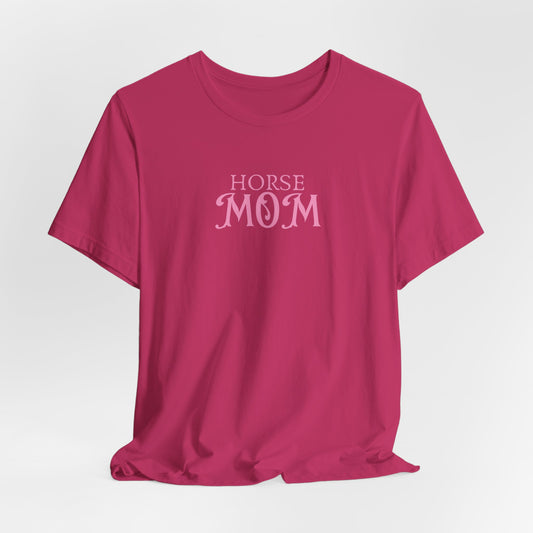 Horse Mom Women T-Shirt