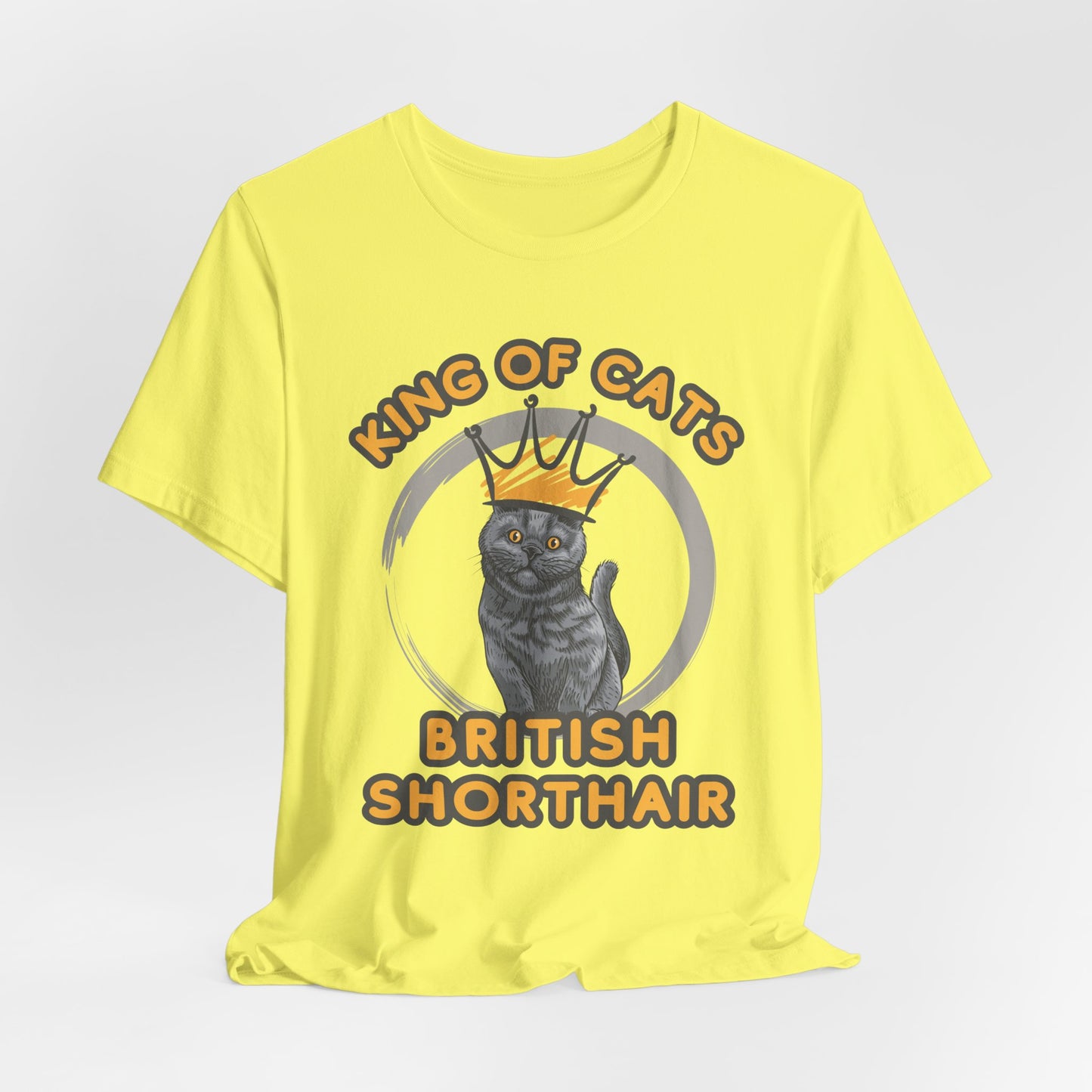 King Of Cats British Shorthair Style Unisex T-Shirt
