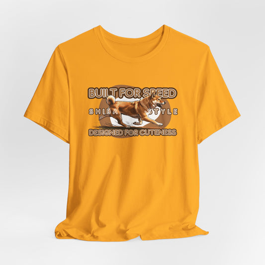 Built For Speed Designed For Cuteness Unisex T-Shirt