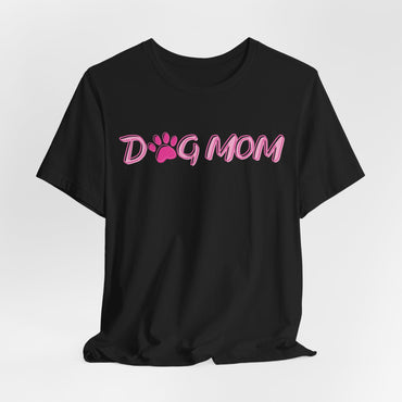 Dog Mom Women T-Shirt