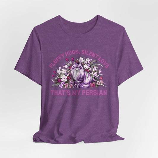 Fluffy Hugs Silent Love That’s My Persian Women T-Shirt