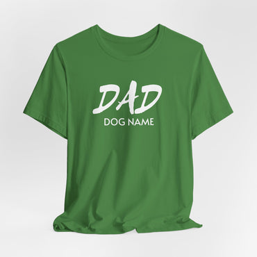 Dog Name Personalize Men T-Shirt