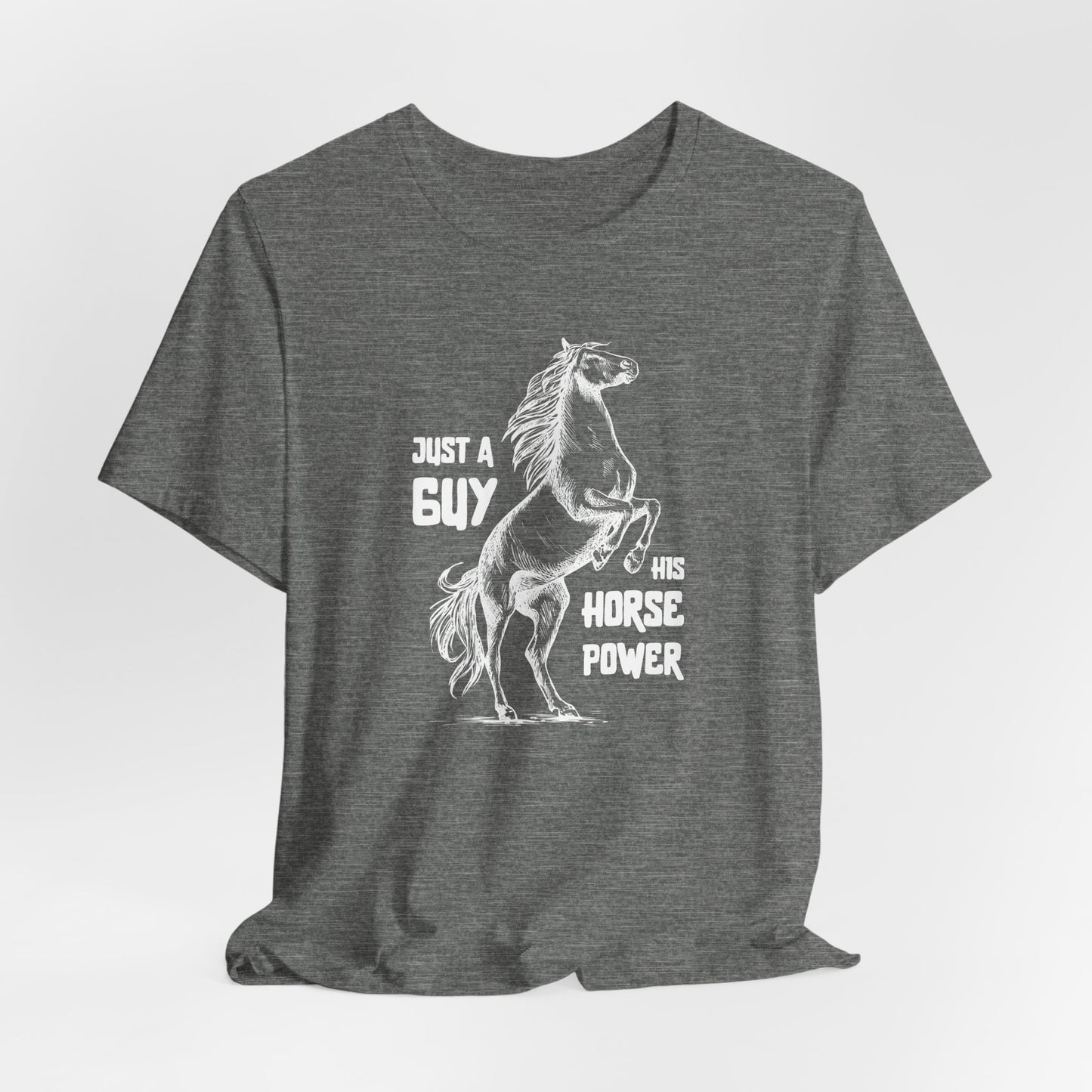 Just A Guy And His Horsepower Men T-Shirt