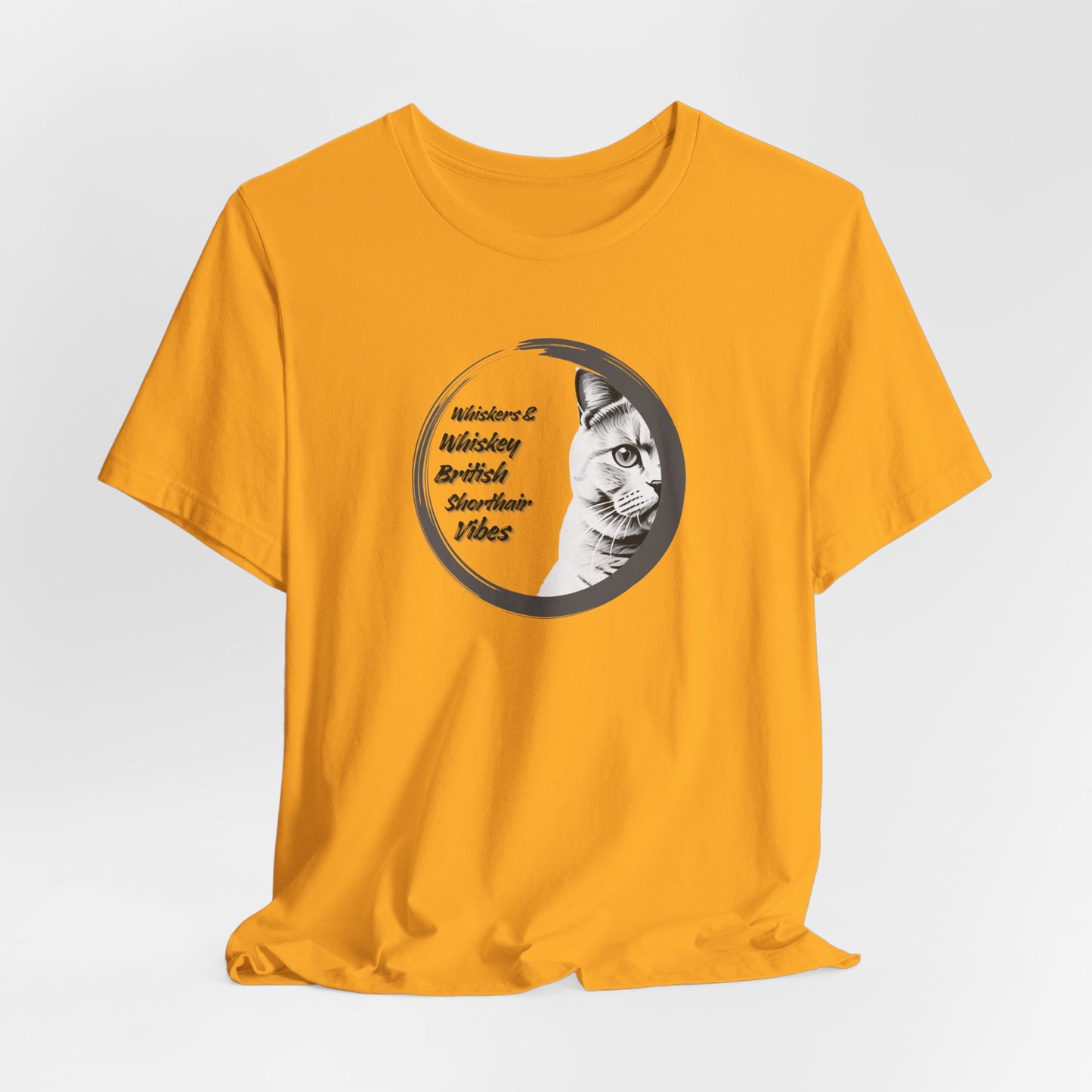 Whiskers And Whiskey British Shorthair Vibes Unisex T-Shirt