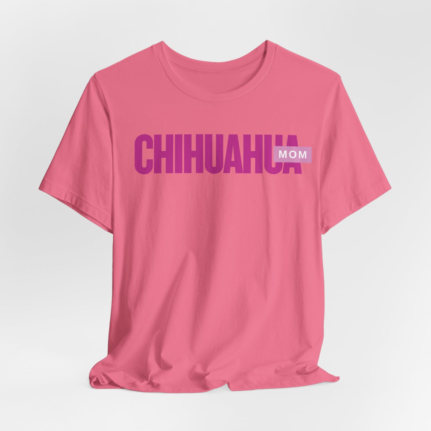 Chihuahua Mom Women T-Shirt