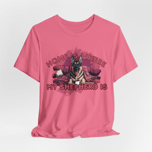 Home Is Where My Shepherd Is Women T-Shirt