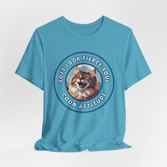 Soft Look Fierce Soul Coon Attitude Unisex T-Shirt