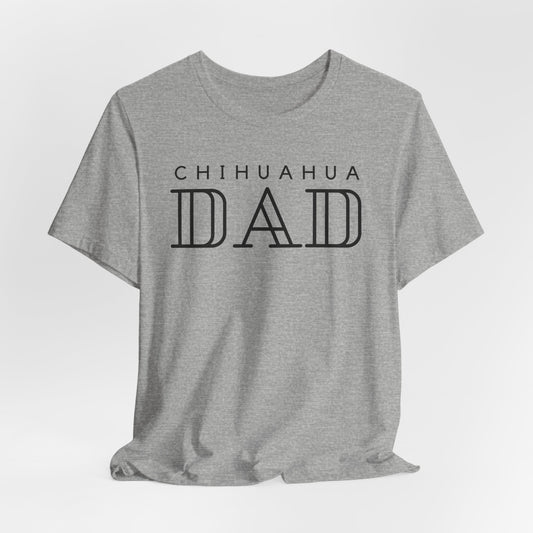 Chihuahua Dad Men T-Shirt