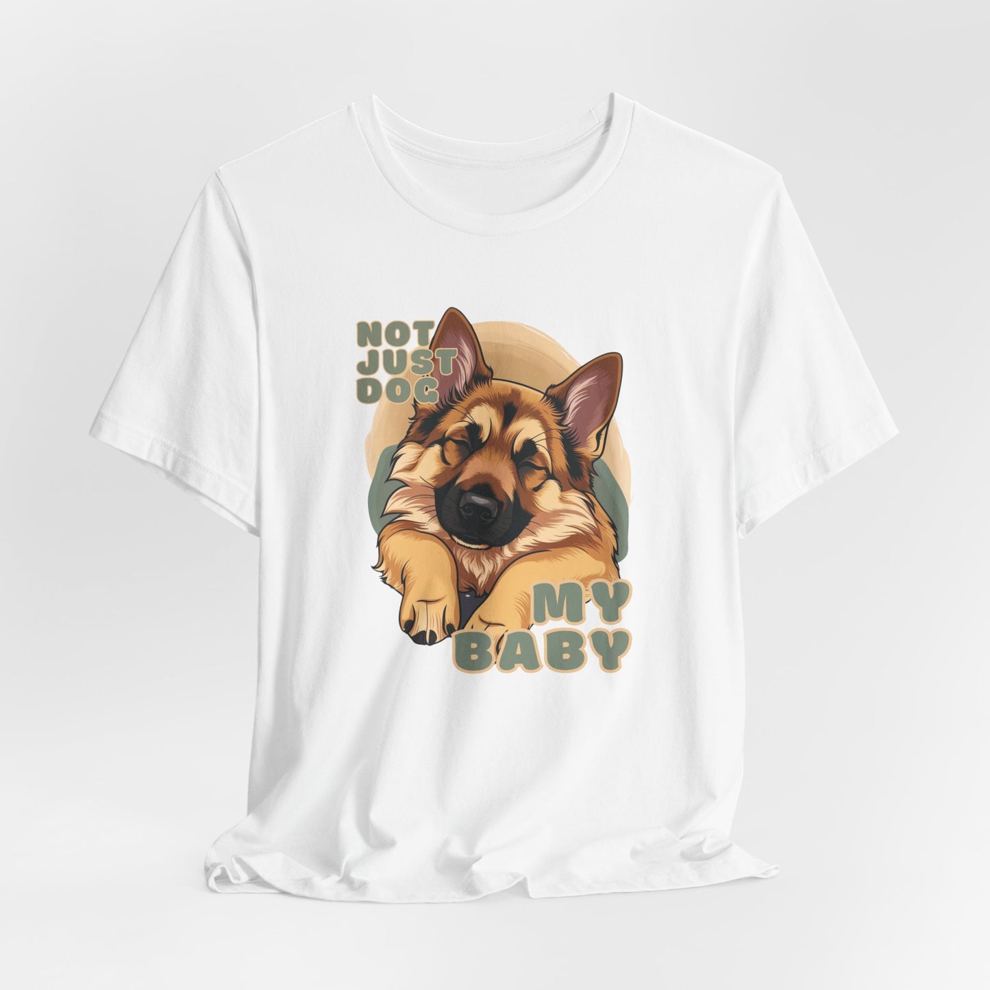 Not Just A Dog My Baby Women T-Shirt