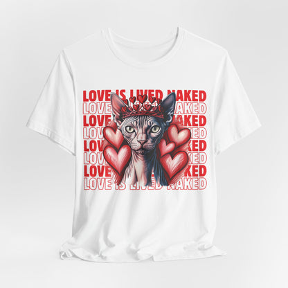 Love Is Lived Naked Women T-Shirt