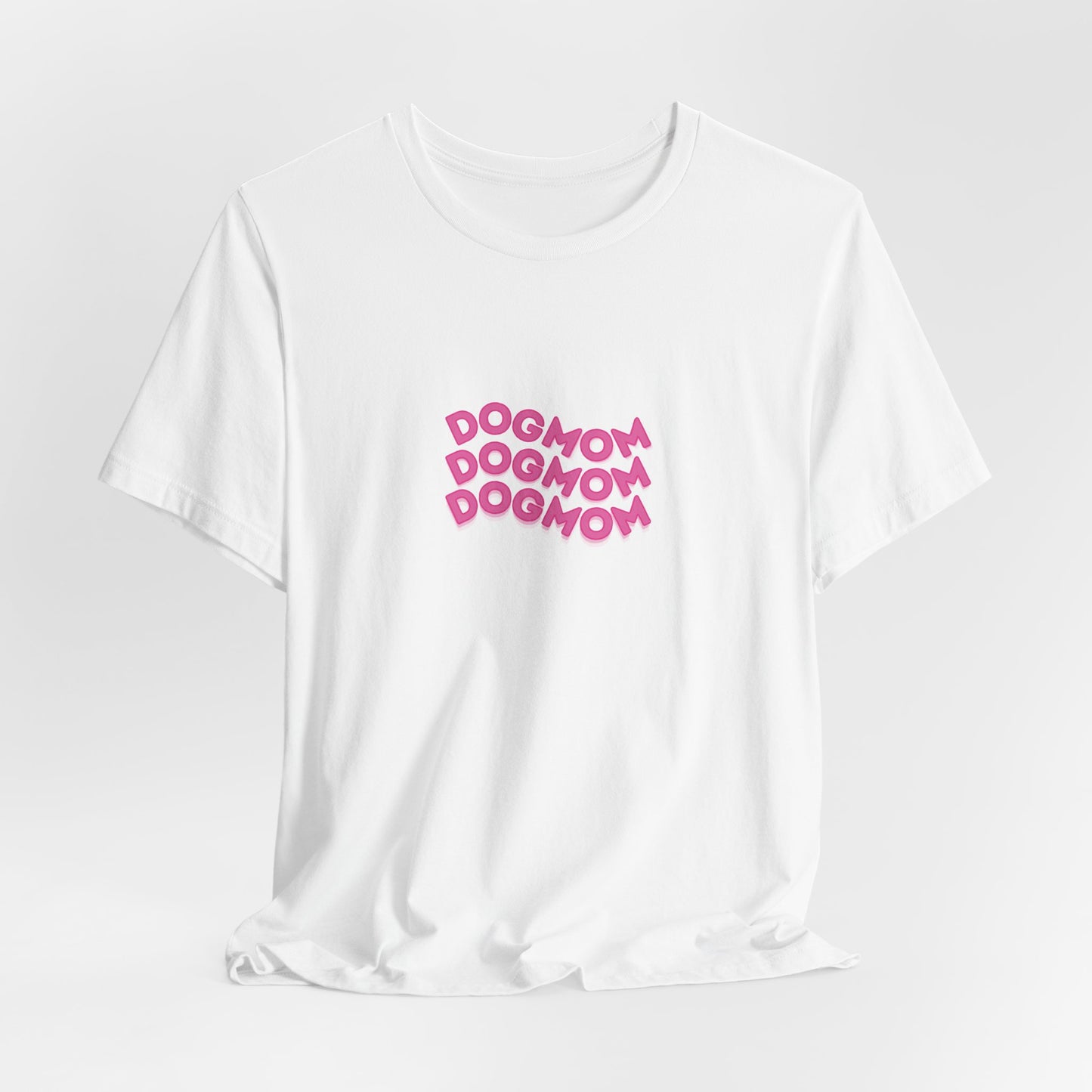 Dog Mom Women T-Shirt