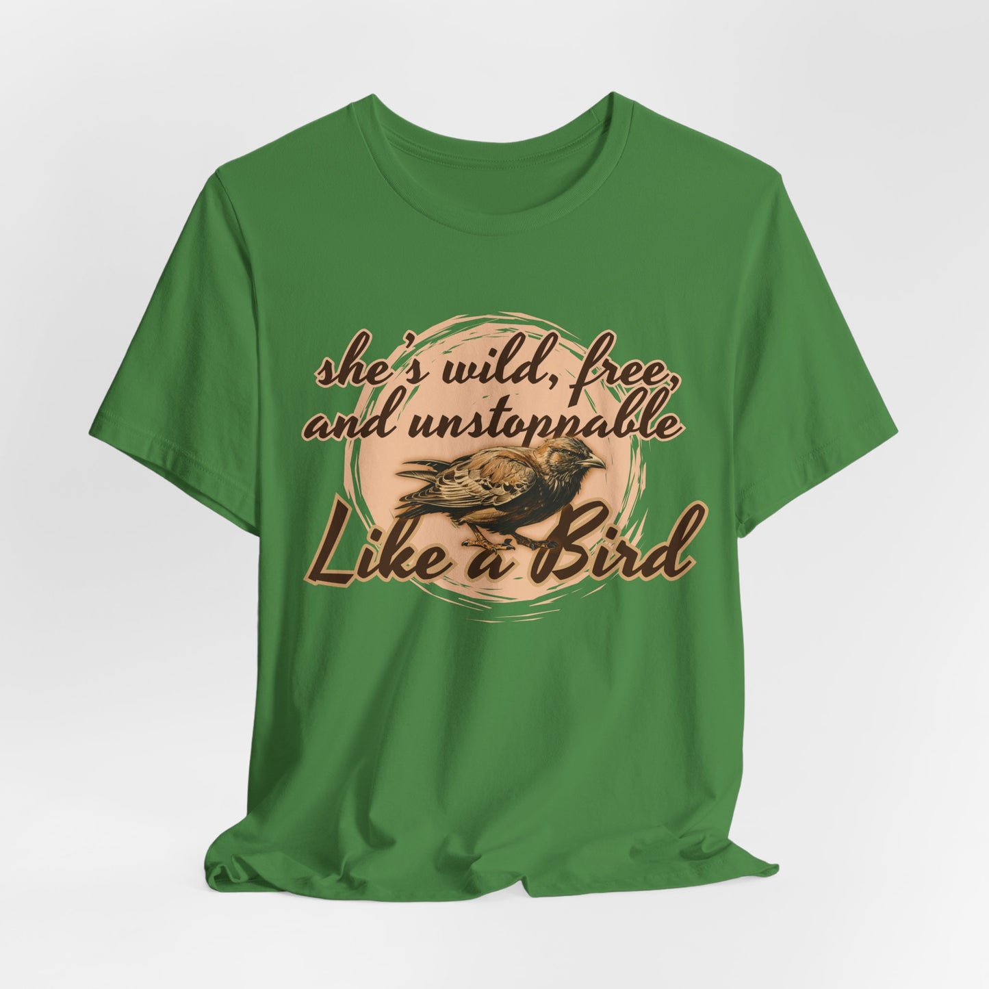 She’s Wild Free And Unstoppable Like A Bird Women T-Shirt