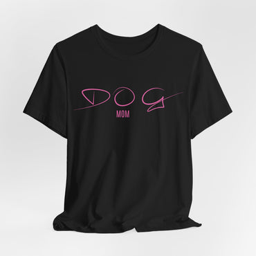 Dog Mom Women T-Shirt