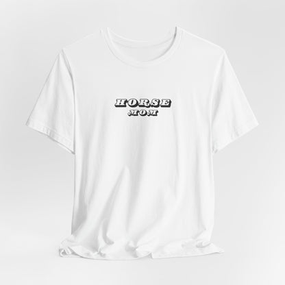Horse Mom Women T-Shirt