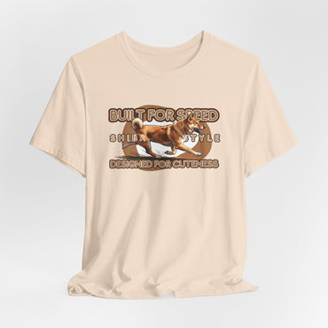 Built For Speed Designed For Cuteness Unisex T-Shirt