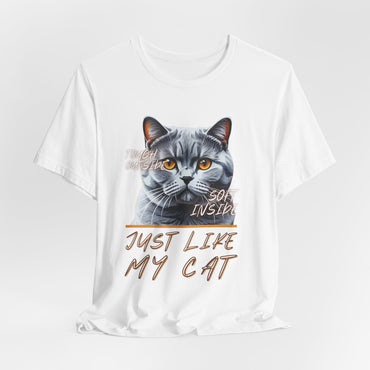 Tough Outside Soft Inside Just Like My Cat Unisex T-Shirt