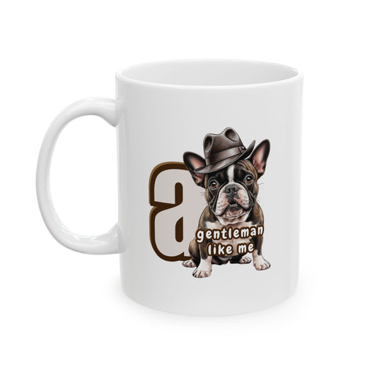 A Gentleman Like Me Mug