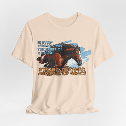Strong Untamed And Full Of Grace Unisex T-Shirt