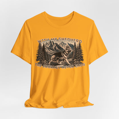 With My Shepherd The Journey Never Ends Unisex T-Shirt