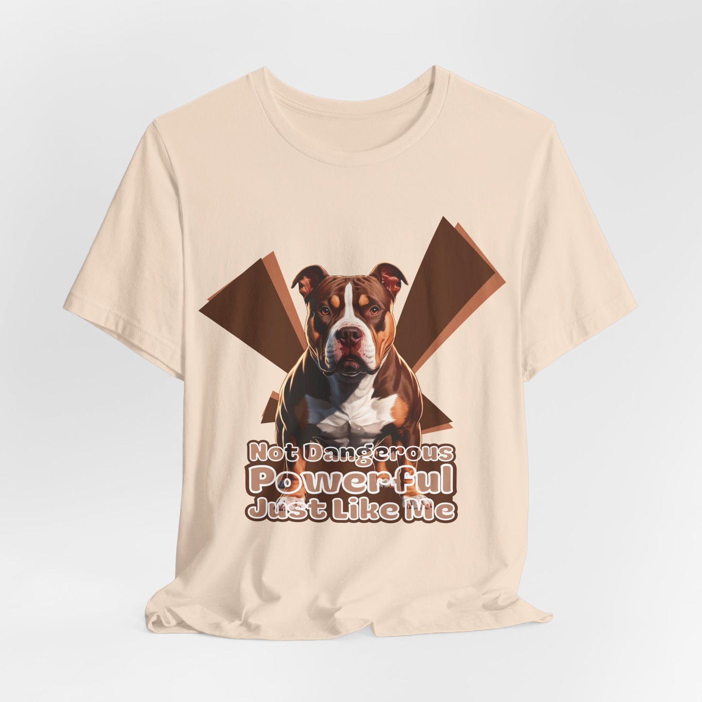 Not Dangerous Powerful Just Like Me Unisex T-Shirt