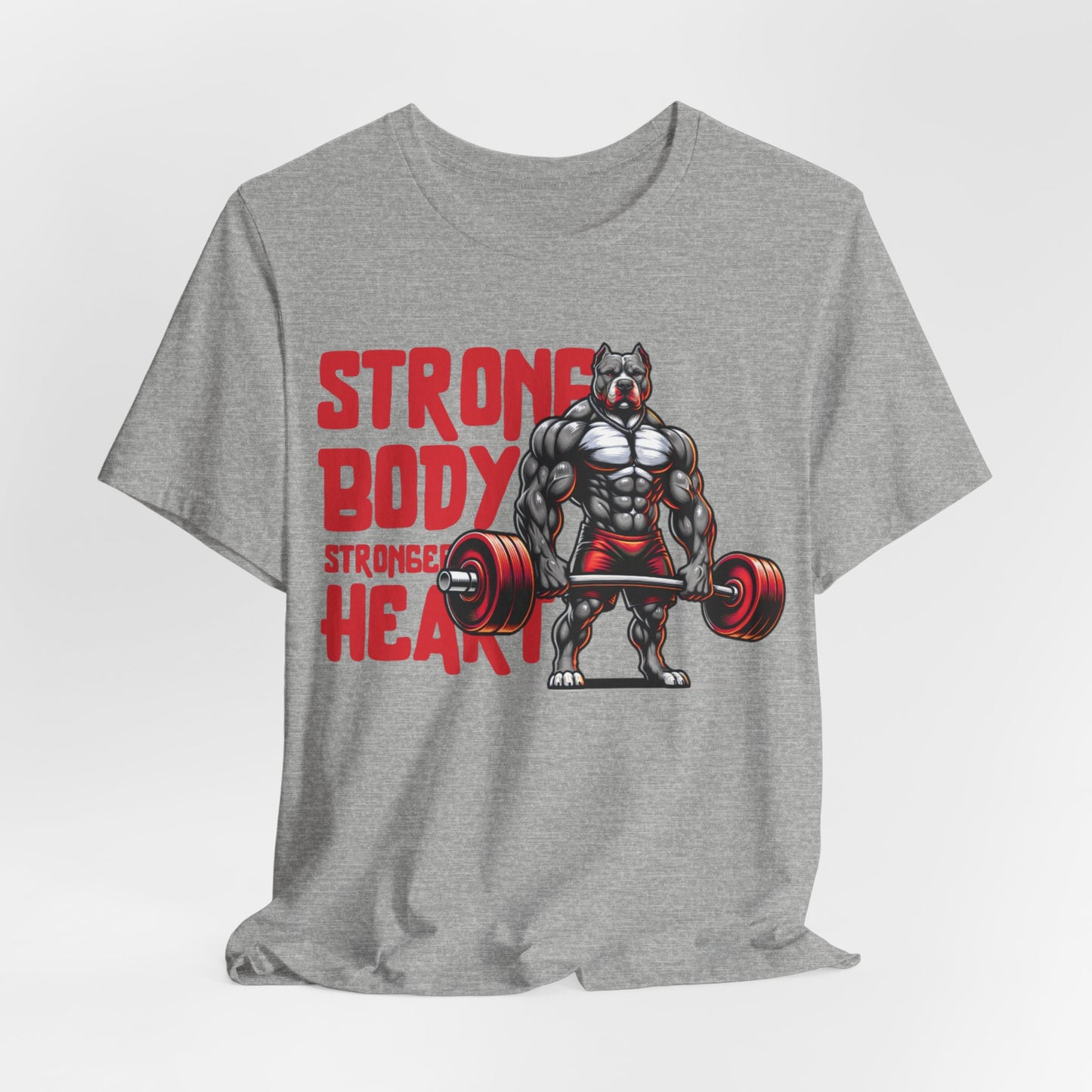 Strong Body Stronger Heart Unisex T-Shirt