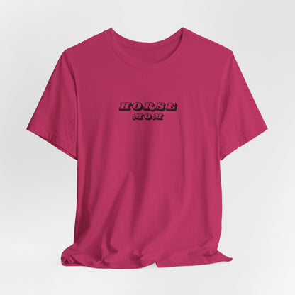 Horse Mom Women T-Shirt