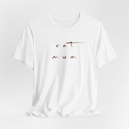 Cat Mom Women T-Shirt