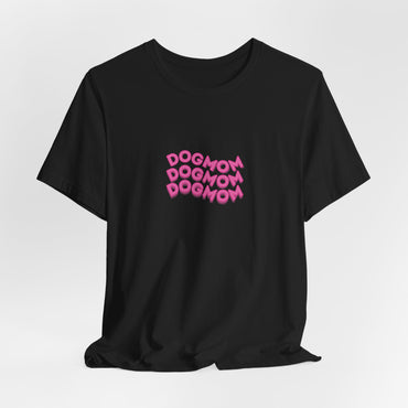 Dog Mom Women T-Shirt