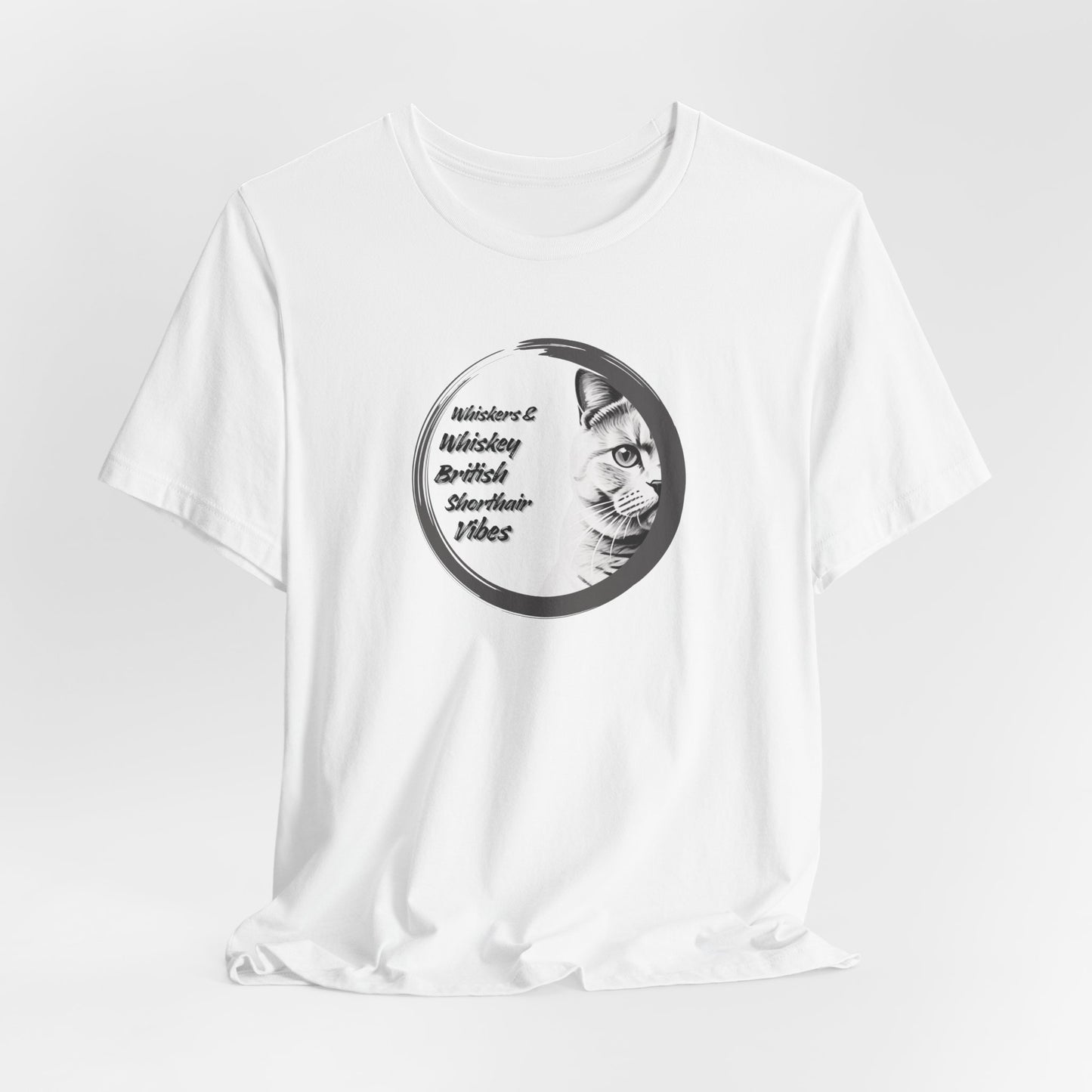 Whiskers And Whiskey British Shorthair Vibes Unisex T-Shirt
