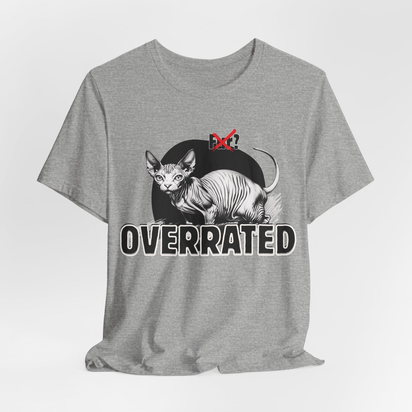 Fur Overrated Unisex T-Shirt