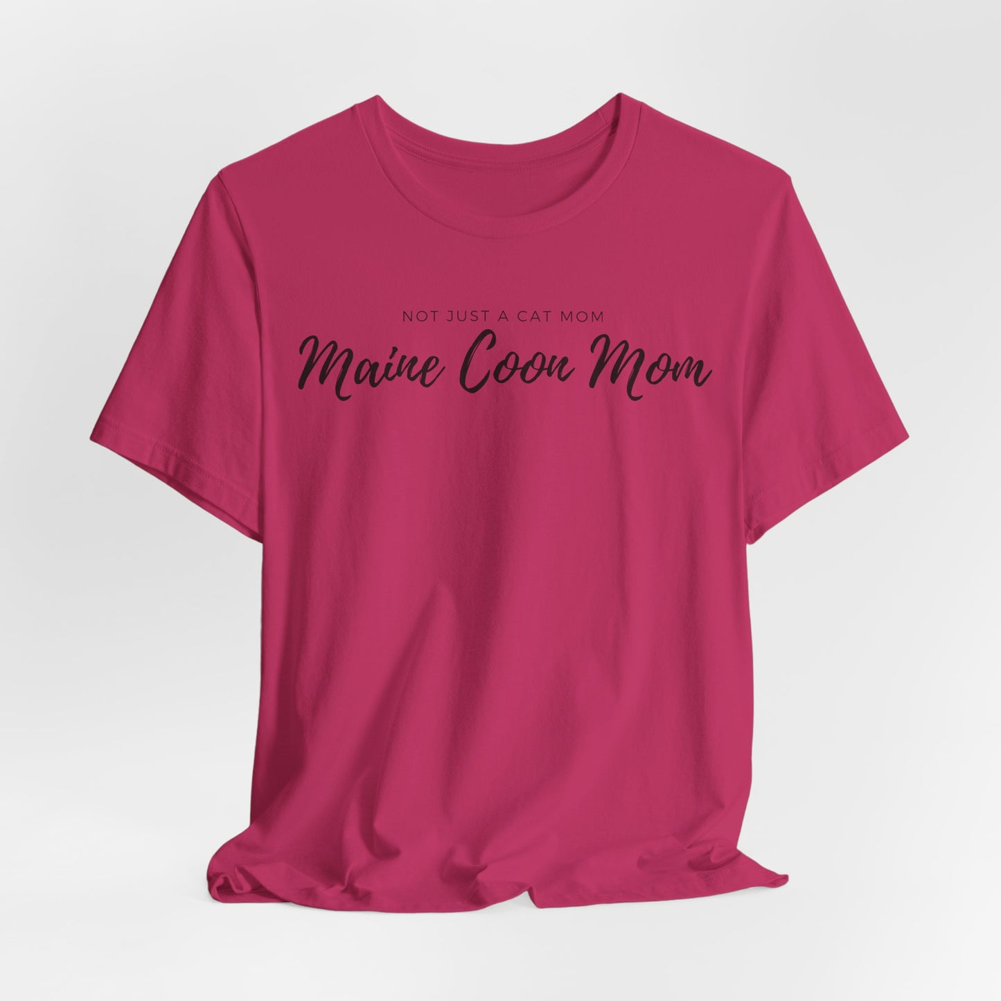 Not Just A Cat Mom A Maine Coon Mom Women T-Shirt