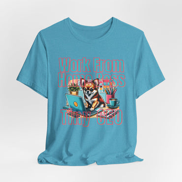 Work From Home Boss Tiny Ceo Unisex T-Shirt