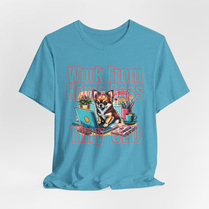 Work From Home Boss Tiny Ceo Unisex T-Shirt