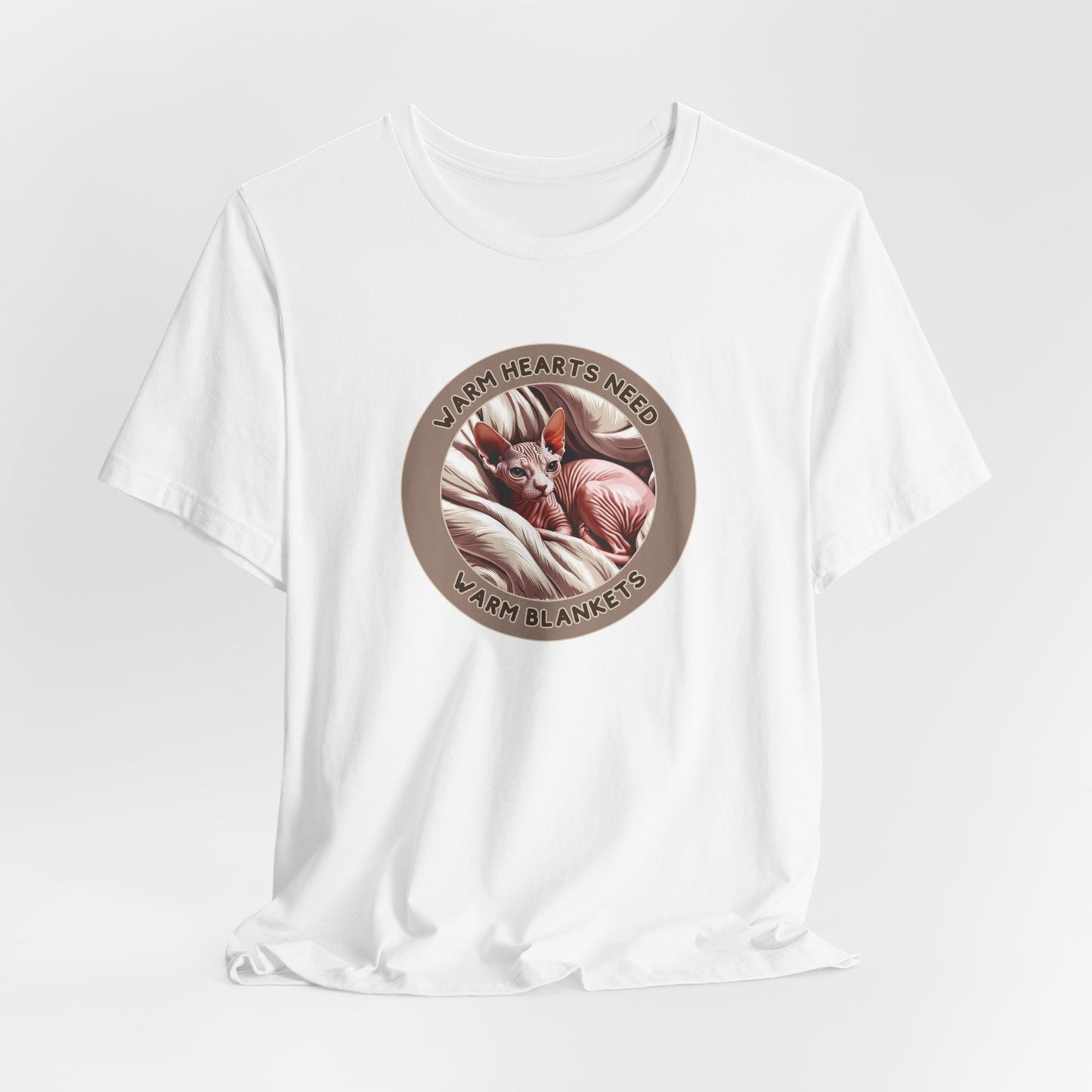 Warm Hearts Need Warm Blankets Unisex T-Shirt