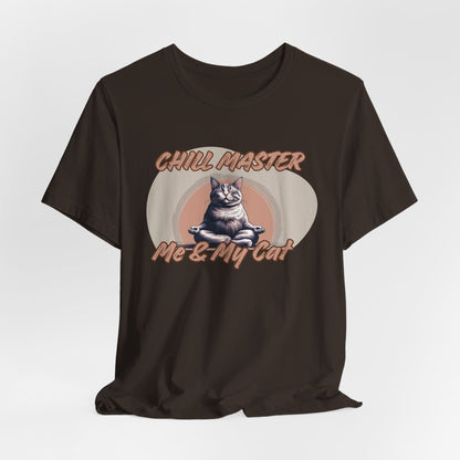 Chill Master Me & My Cat Unisex T-Shirt