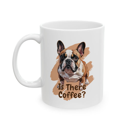 Is There Coffee? Mug