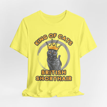 King Of Cats British Shorthair Style Unisex T-Shirt