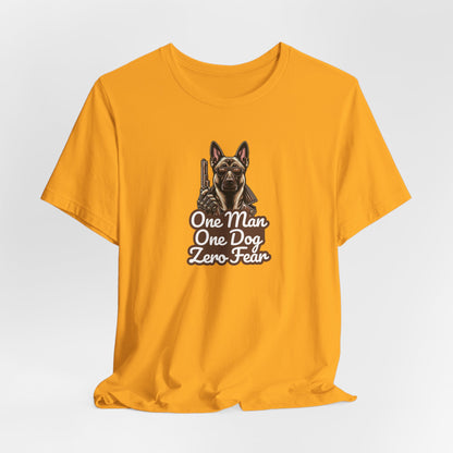 One Man One Dog Zero Fear Men T-Shirt