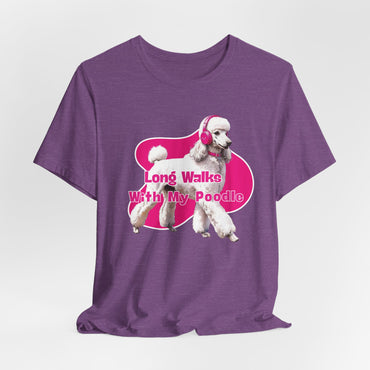 Long Walks & Longer Talks With My Poodle Unisex T-Shirt