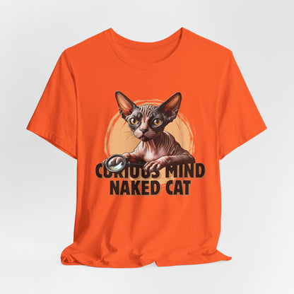 Curious Mind Naked Cat Unisex T-Shirt