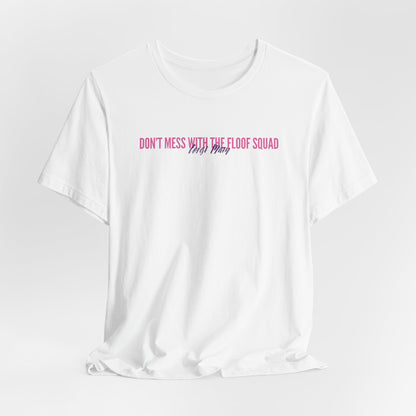 Corgi Mama – Don’t Mess With The Floof Squad Women T-Shirt