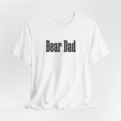 Bear Dad Men T-Shirt