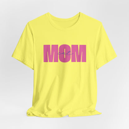 Cat Mom Women T-Shirt