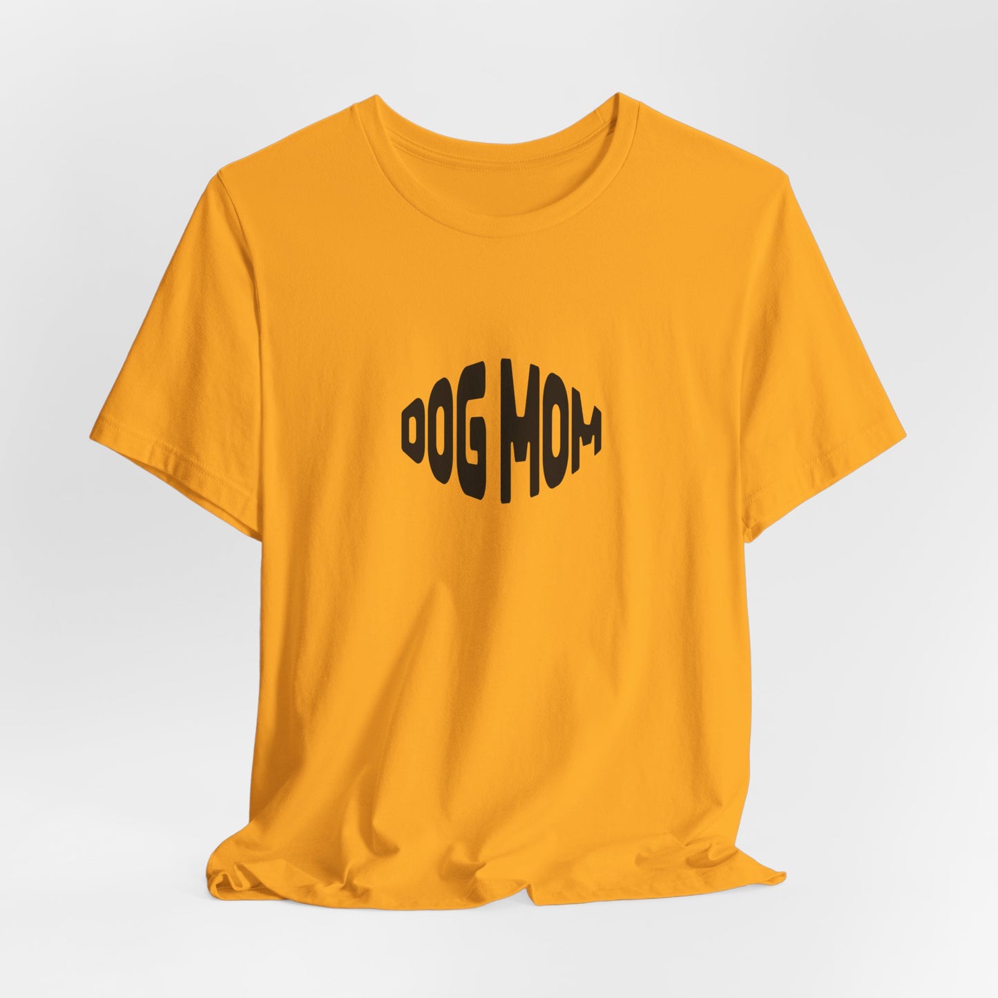 Dog Mom Women T-Shirt