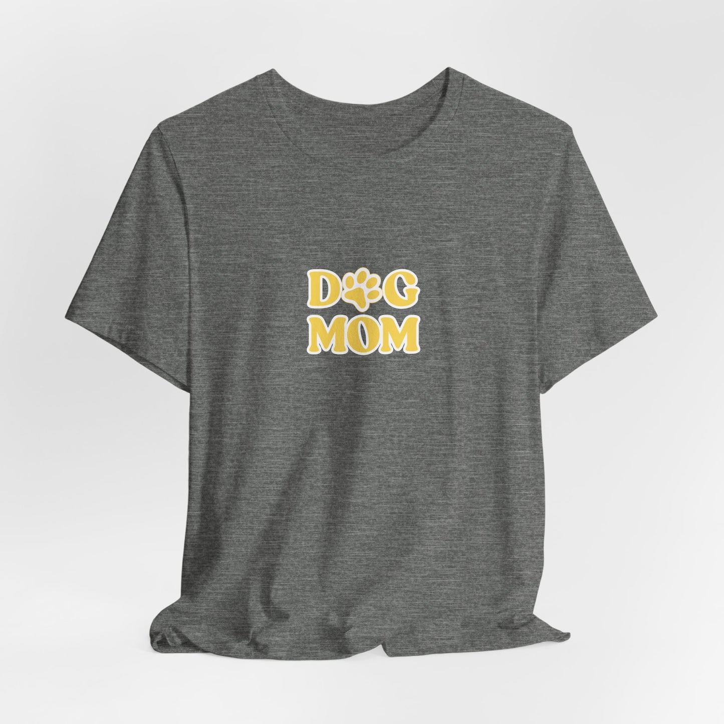 Dog Mom Women T-Shirt