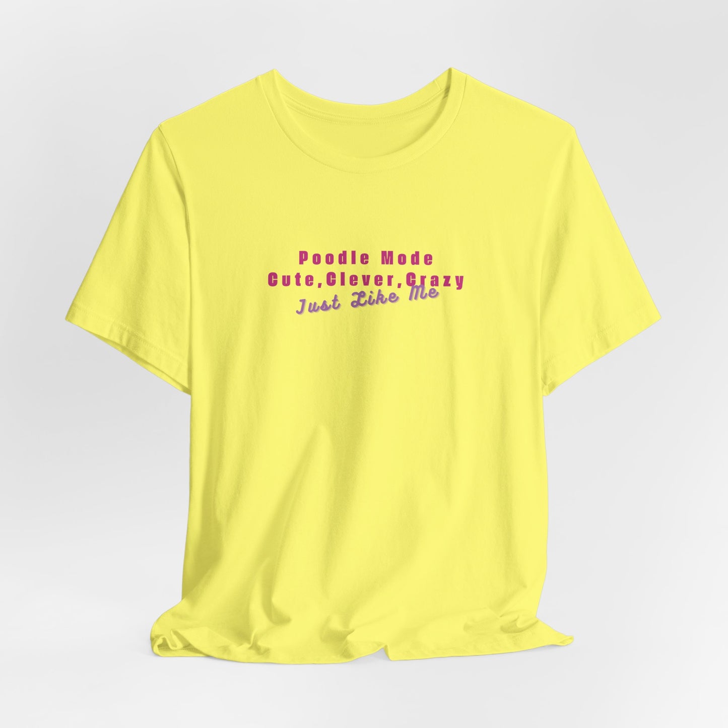 Cute Clever And Impossible To Control Just Like Me Women T-Shirt