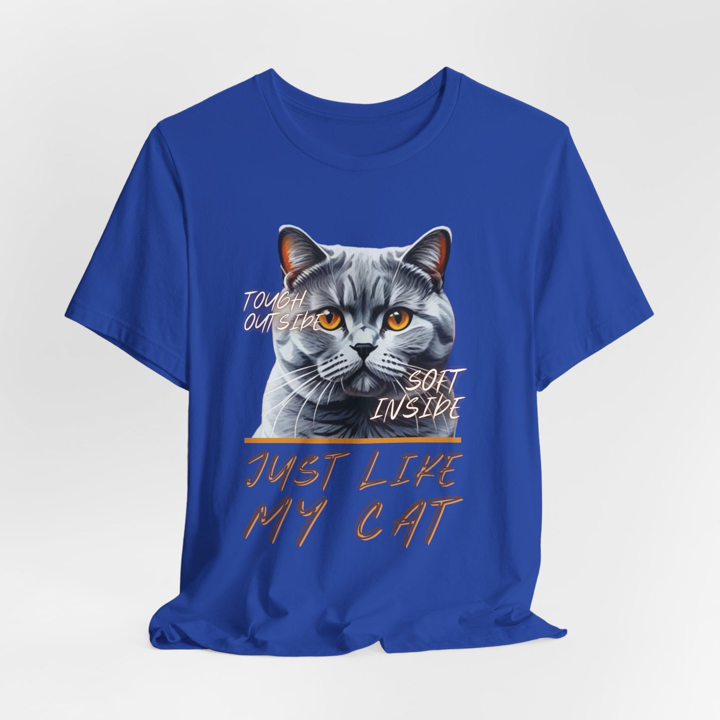 Tough Outside Soft Inside Just Like My Cat Unisex T-Shirt
