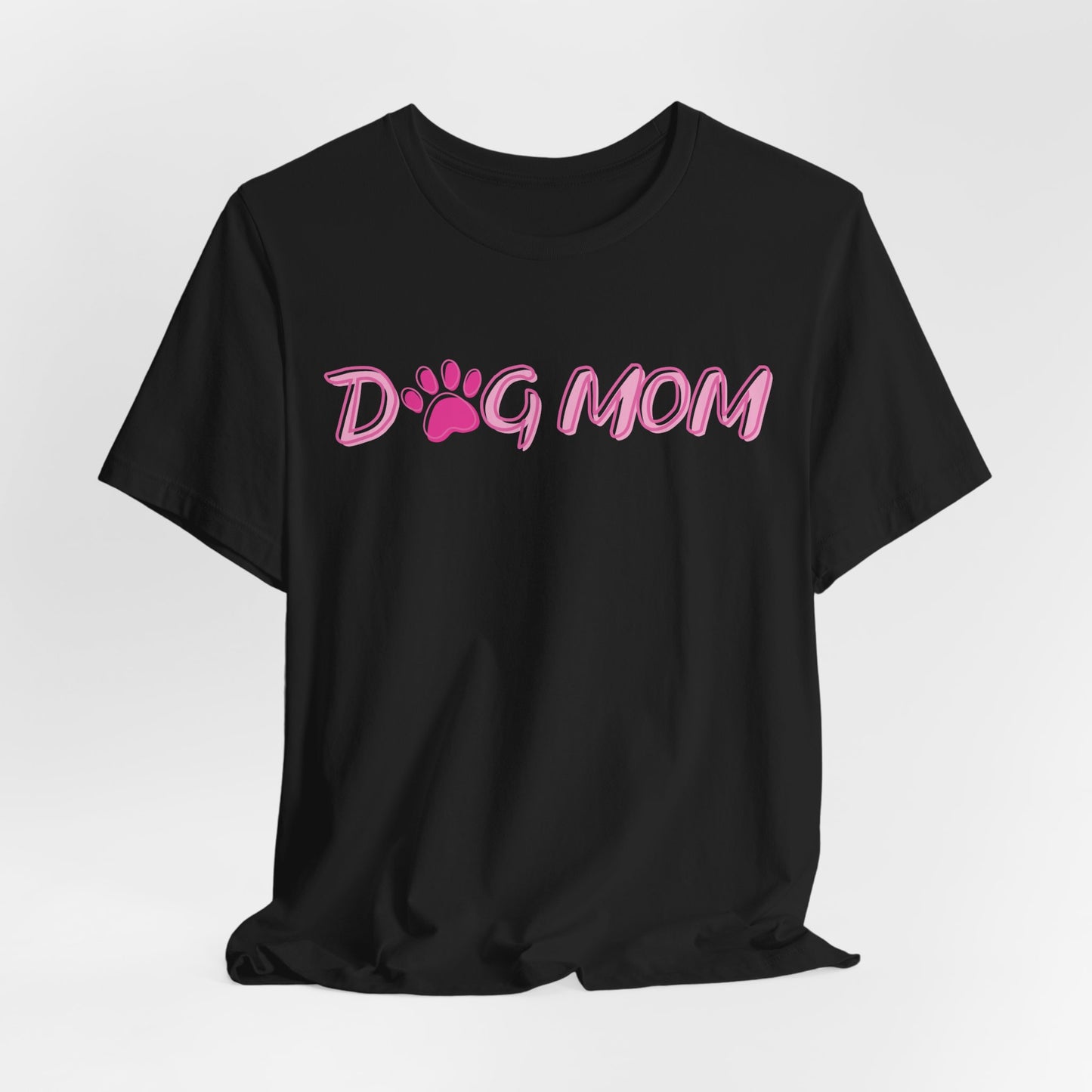 Dog Mom Women T-Shirt