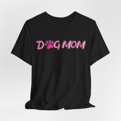Dog Mom Women T-Shirt