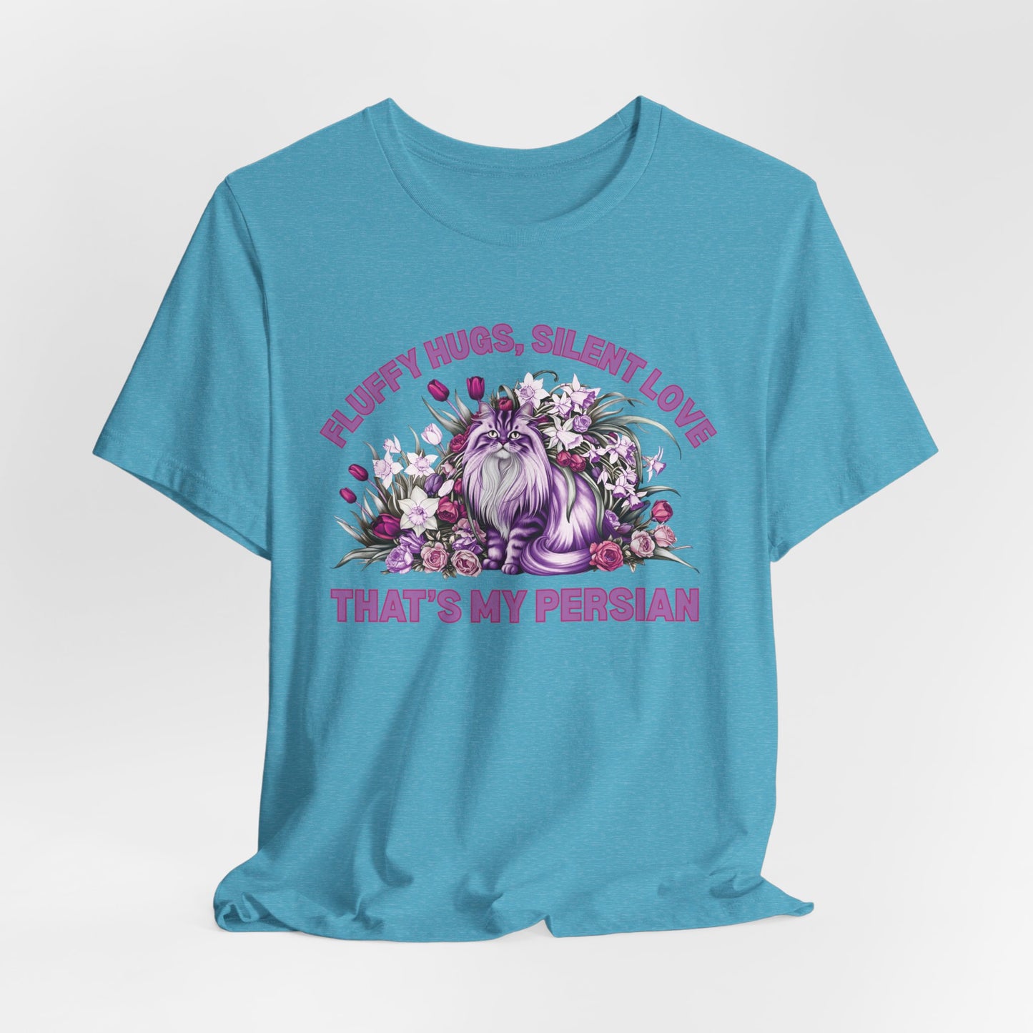 Fluffy Hugs Silent Love That’s My Persian Women T-Shirt